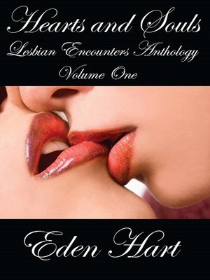 cover image of Hearts and Souls Lesbian Encounters